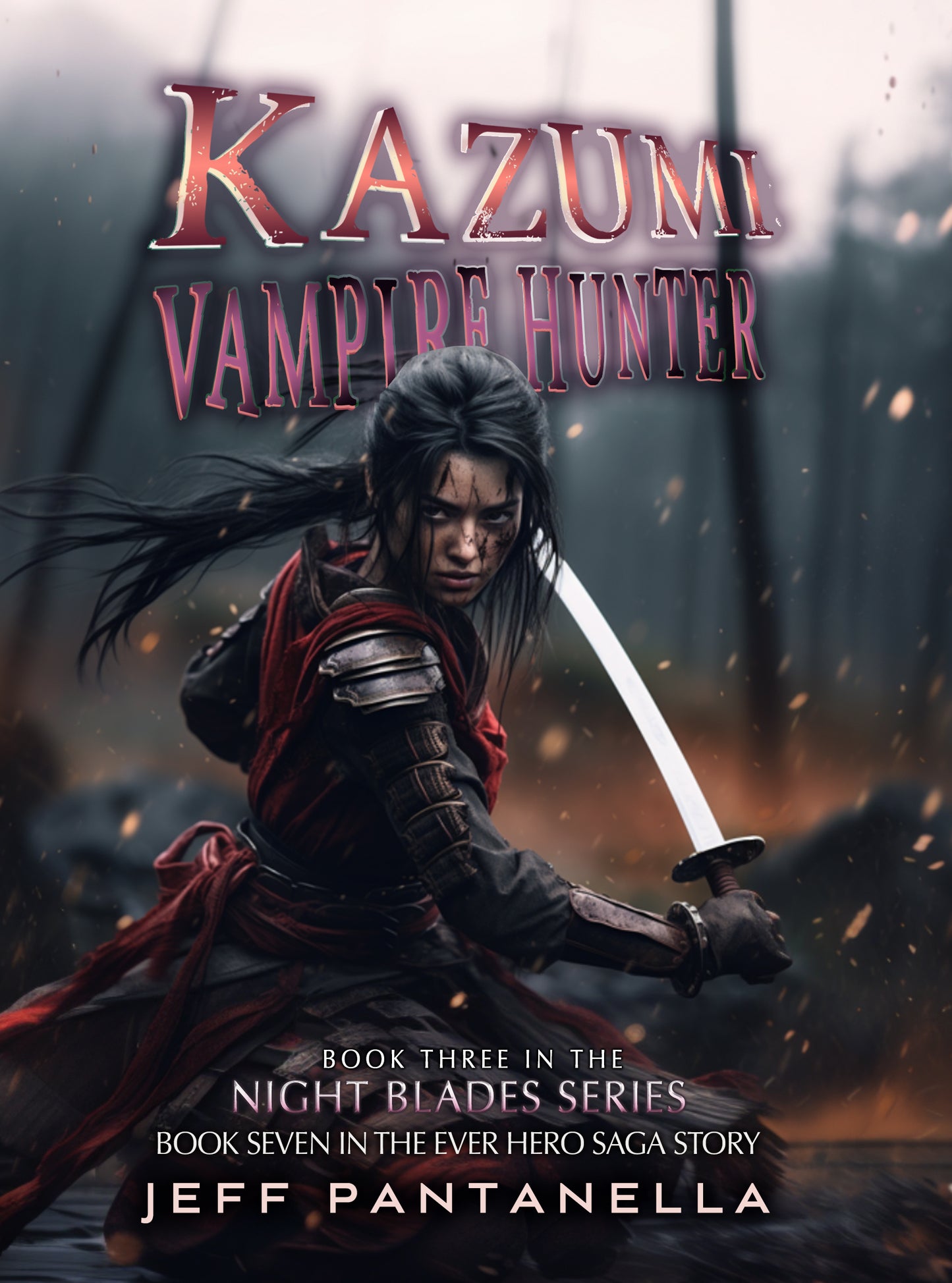 BOOK 7: KAZUMI, VAMPIRE HUNTER (eBOOK) THE EVER HERO SAGA