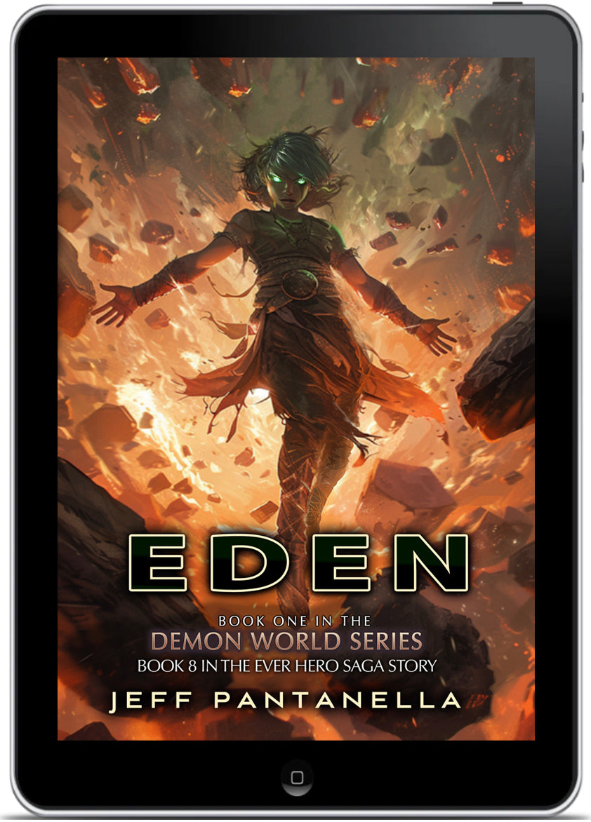 BOOK 8: EDEN (eBOOK) THE EVER HERO SAGA