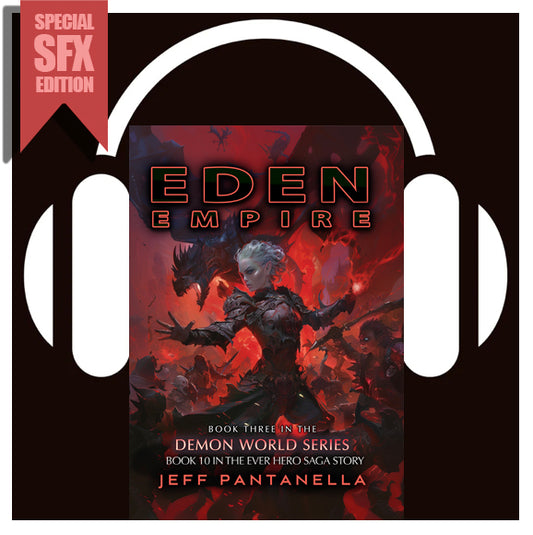 BOOK 10: EDEN EMPIRE (AUDIOBOOK) PRE-ORDER