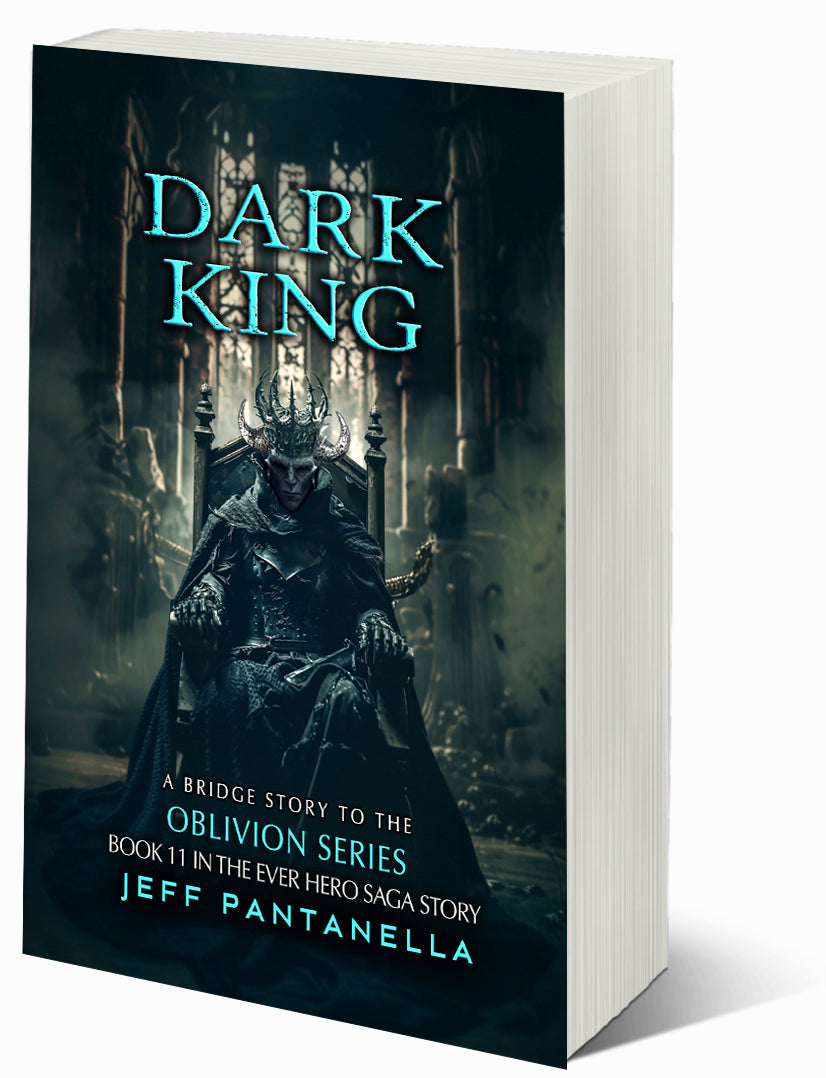 SIGNED! BOOK 11: DARK KING (PAPERBACK) THE EVER HERO SAGA
