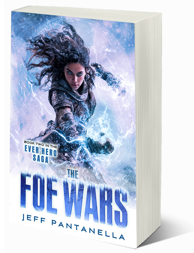 SIGNED! BOOK 2: THE FOE WARS (PAPERBACK) THE EVER HERO SAGA