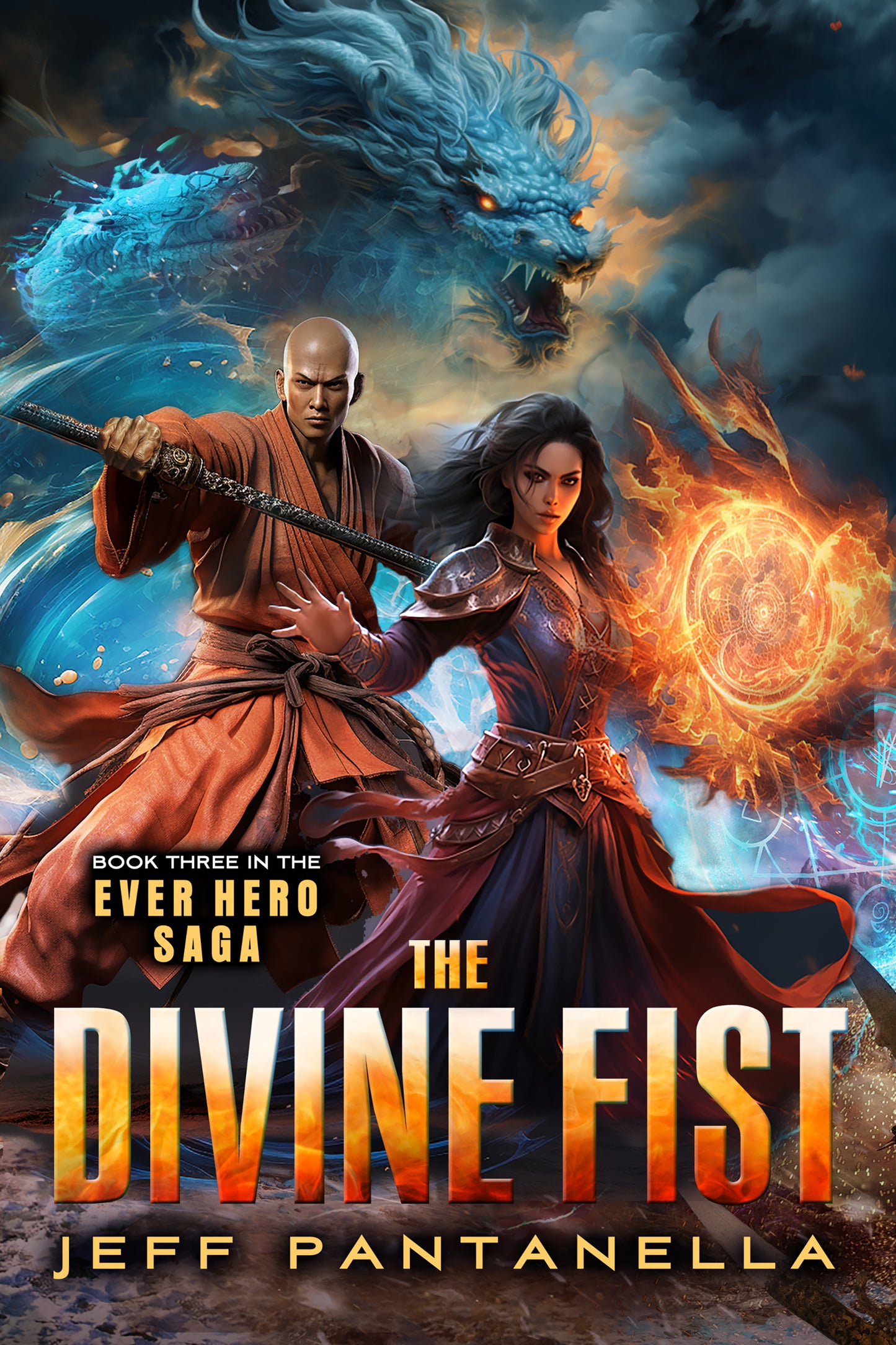 BOOK 3: THE DIVINE FIST (PAPERBACK) THE EVER HERO SAGA