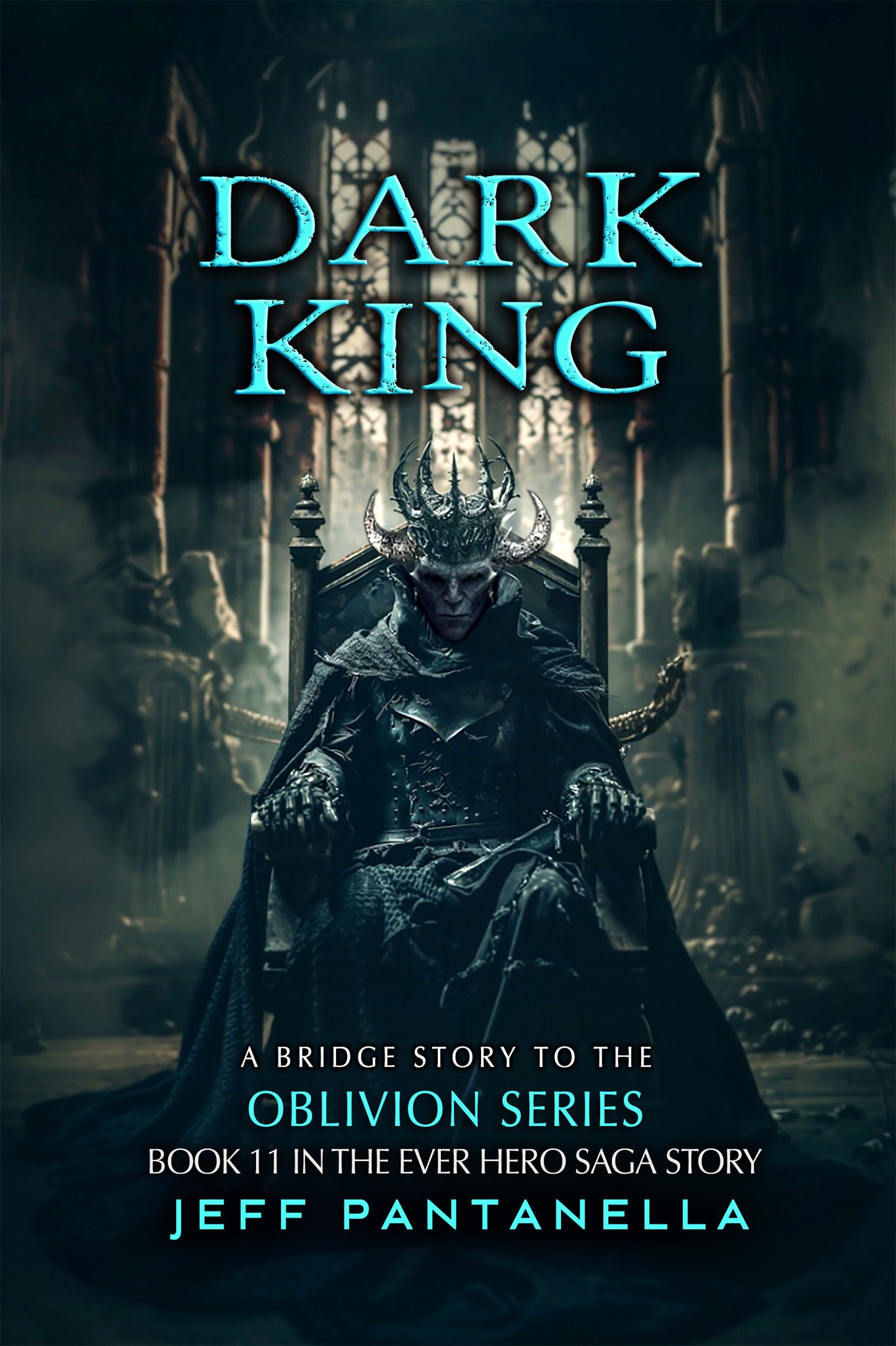 BOOK 11: DARK KING (eBOOK) THE EVER HERO SAGA