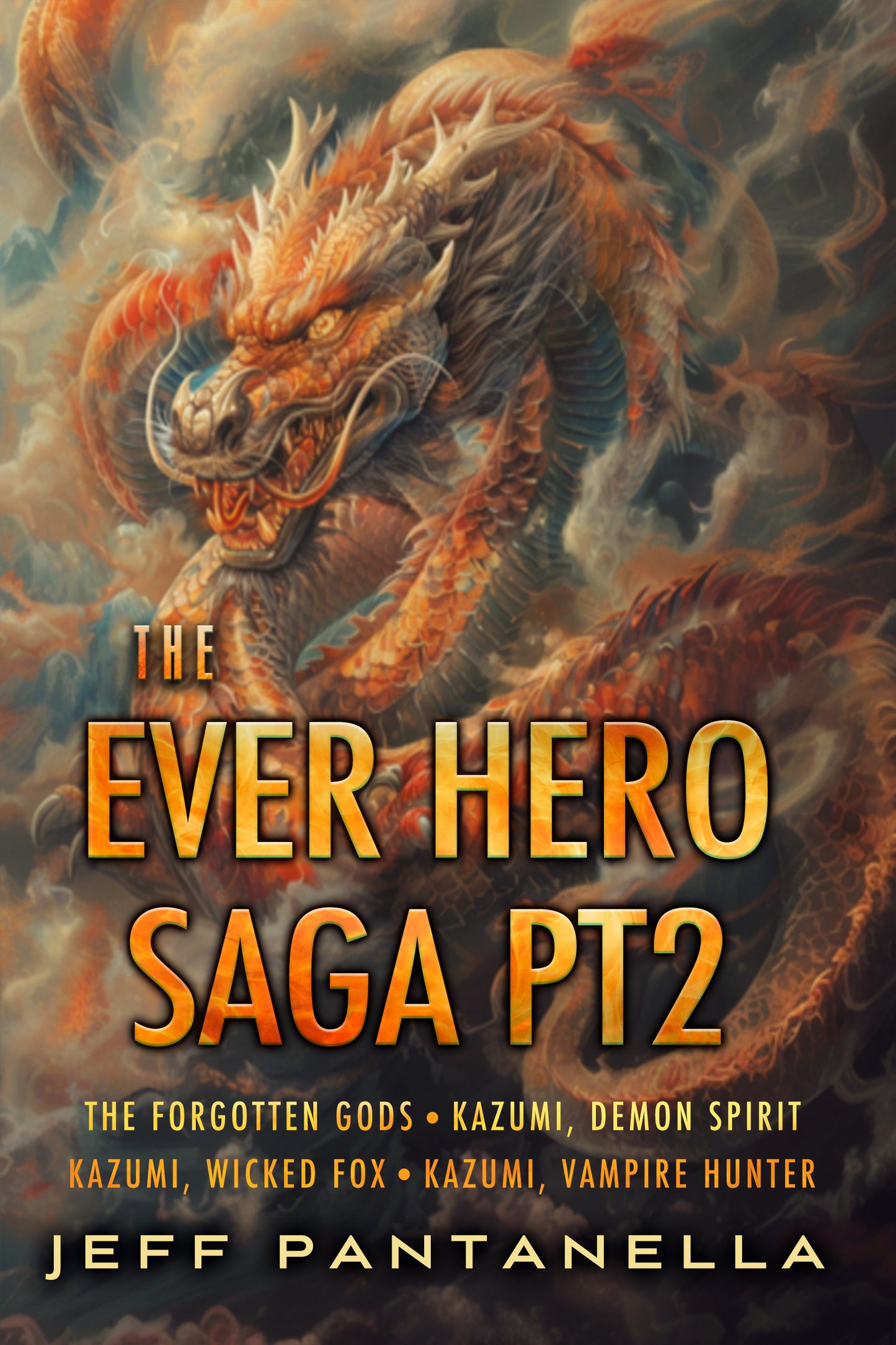 THE EVER HERO SAGA Part Two eBooks 4-7