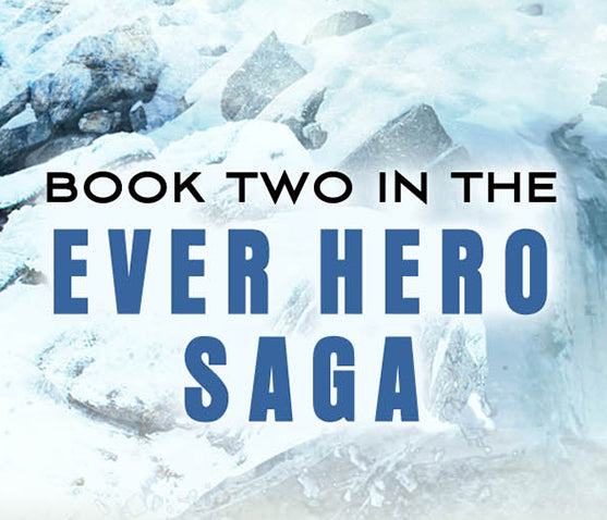 BOOK 2: THE FOE WARS (PAPERBACK) THE EVER HERO SAGA