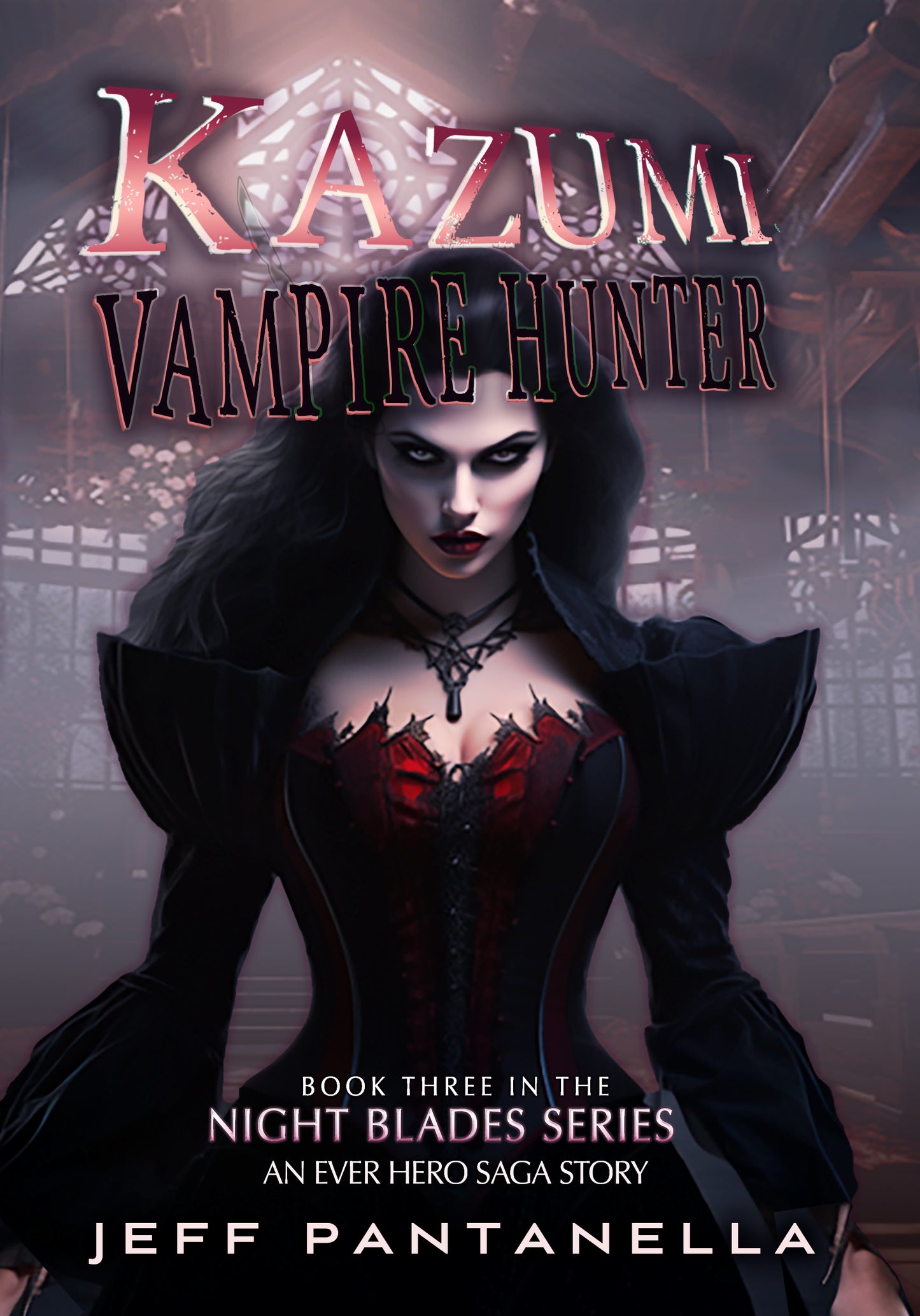BOOK 3: KAZUMI, VAMPIRE HUNTER (eBOOK) NIGHT BLADES SERIES