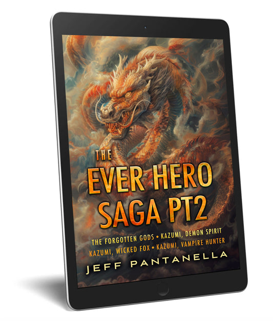 THE EVER HERO SAGA Part Two eBooks 4-7